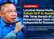 Klarifikasi Luruskan Narasi Media, Ketum GCP Hi. Kurniawan Pilih Tetap Berada di Luar Pemerintahan Demi Jaga Independensi Relawan